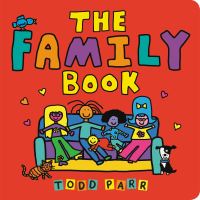 Book Cover for The Family Book by Todd Parr