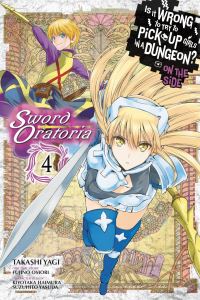 Book Cover for Sword Oratoria. 4 by Fujino Omori, Kiyotaka Haimura, Suzuhito Yasuda