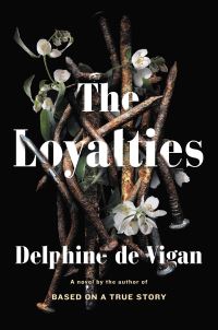 Book Cover for The Loyalties by Delphine de Vigan