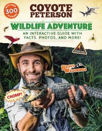 Book Cover for Wildlife Adventure by Coyote Peterson