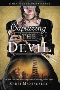 Book Cover for Capturing the Devil by Kerri Maniscalco