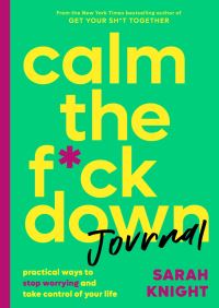 Book Cover for Calm the F*ck Down Journal by Sarah Knight