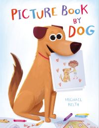 Book Cover for Picture Book by Dog by Michael Relth
