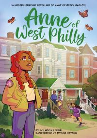 Book Cover for Anne of West Philly by Ivy Noelle Weir, L M Montgomery