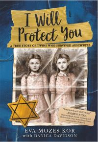 Book Cover for I Will Protect You by Eva Mozes Kor, Danica Davidson