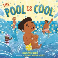 Book Cover for The Pool Is Cool by Dwayne Reed