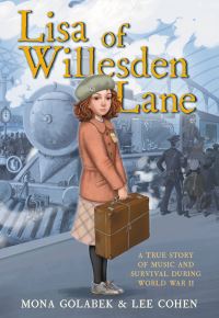 Book Cover for Lisa of Willesden Lane by Mona Golabek, Lee Cohen