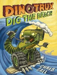 Book Cover for Dinotrux Dig the Beach by Chris Gall