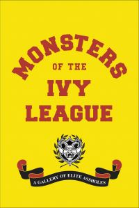 Book Cover for Monsters of the Ivy League by Steve Radlauer, Ellis Weiner