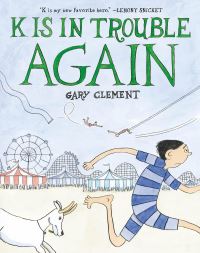 Book Cover for K Is in Trouble Again by Gary Clement