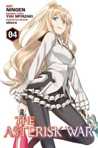Book Cover for The Asterisk War. 04 by Yuu Miyazaki