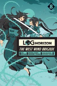 Book Cover for Log Horizon. Volume 8 The West Wind Brigade by Mamare Touno