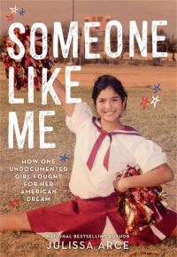Book Cover for Someone Like Me by Julissa Arce
