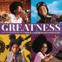 Book Cover for Greatness by Regis Bethencourt, Kahran Bethencourt