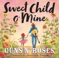 Book Cover for Sweet Child O' Mine by Guns n Roses Musical group