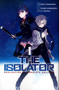 Book Cover for The Isolator 1 by Reki Kawahara