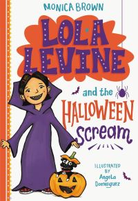 Book Cover for Lola Levine and the Halloween Scream by Monica Brown
