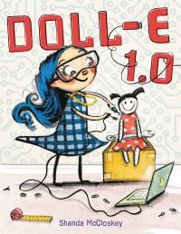 Book Cover for Doll-E 1.0 by Shanda McCloskey