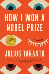 Book Cover for How I Won a Nobel Prize by Julius Taranto