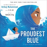 Book Cover for The Proudest Blue by Ibtihaj Muhammad, S. K. Ali