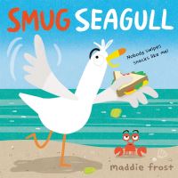 Book Cover for Smug Seagull by Maddie Frost