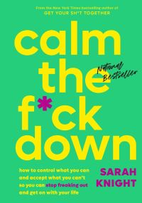 Book Cover for Calm the F*ck Down by Sarah Knight