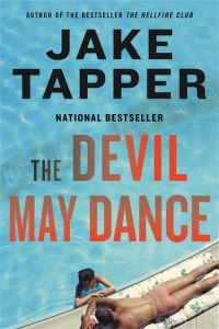 Book Cover for The Devil May Dance by Jake Tapper