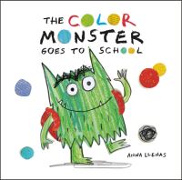 Book Cover for The Color Monster Goes to School by Anna Llenas