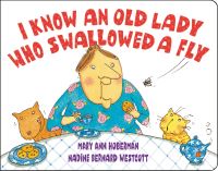 Book Cover for I Know an Old Lady Who Swallowed a Fly by Nadine Bernard Westcott