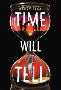 Book Cover for Time Will Tell by Barry Lyga