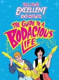 Book Cover for The Guide to a Bodacious Life by Steve Behling