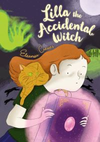 Book Cover for Lilla the Accidental Witch by Eleanor Crewes