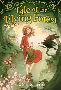 Book Cover for Tale of the Flying Forest by R M Romero
