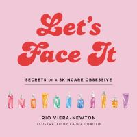 Book Cover for Let's Face It by Rio VieraNewton