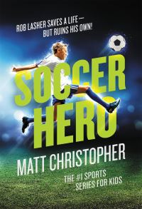 Book Cover for Soccer Hero by Stephanie True Peters, Matt Christopher