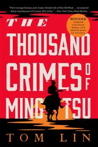 Book Cover for The Thousand Crimes of Ming Tsu by Tom Lin