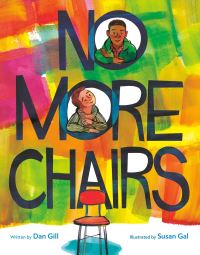 Book Cover for No More Chairs by Dan Gill