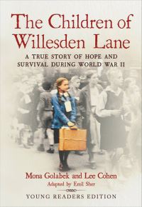 Book Cover for The Children of Willesden Lane by Mona Golabek, Lee Cohen, Emil Sher