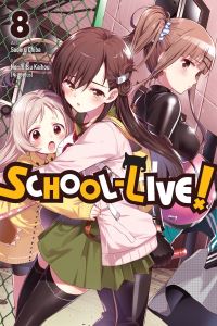 Book Cover for School-Live!. Vol. 8 by Norimitsu Kaihou