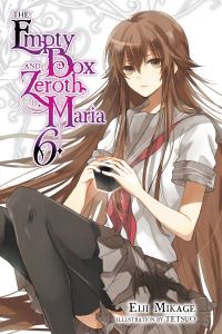 Book Cover for The Empty Box and Zeroth Maria. Volume 6 by Mikage