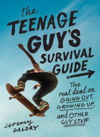 Book Cover for The Teenage Guy's Survival Guide by Jeremy Daldry