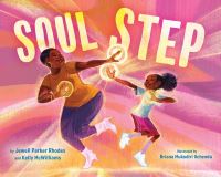 Book Cover for Soul Step by Jewell Parker Rhodes, Kelly McWilliams