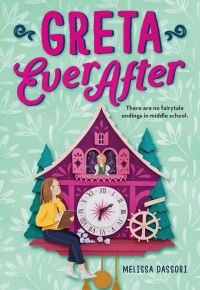 Book Cover for Greta Ever After by Melissa Dassori