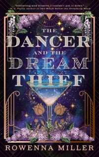 Book Cover for The Dancer and the Dream Thief by Rowenna Miller