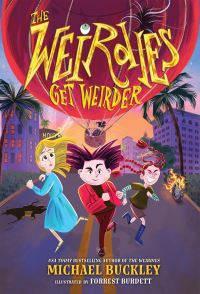 Book Cover for The Weirdies Get Weirder by Michael Buckley