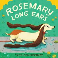 Book Cover for Rosemary Long Ears by Susie Ghahremani