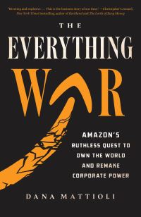 Book Cover for The Everything War by Dana Mattioli