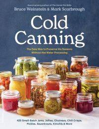 Book Cover for Cold Canning by Bruce Weinstein, Mark Scarbrough