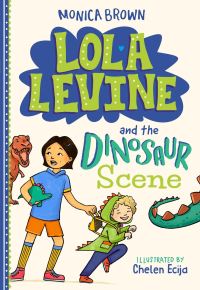 Book Cover for Lola Levine and the Dinosaur Scene by Monica Brown
