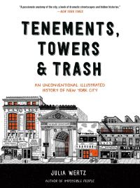 Book Cover for Tenements, Towers & Trash by Julia Wertz